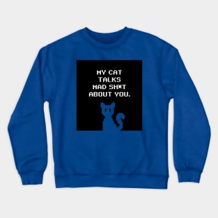 Kitty Talks Trash Crewneck Sweatshirt